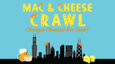 Mac & Cheese Crawl-Chicago\'s Cheesiest Bar Crawl
