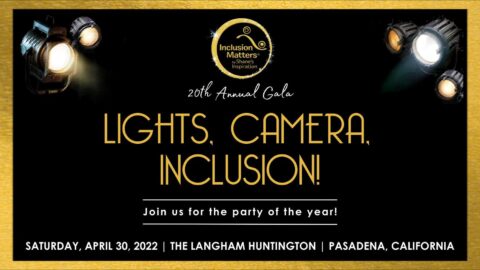 20th Annual Gala: Lights, Camera, Inclusion!