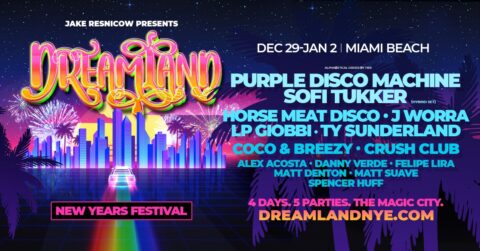 Dreamland Miami: New Years Festival