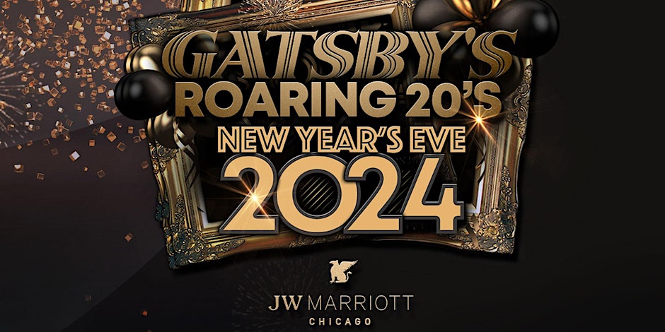 Gatsby\'s Roaring 20\'s New Year\'s Eve Party at JW Marriott Chicago