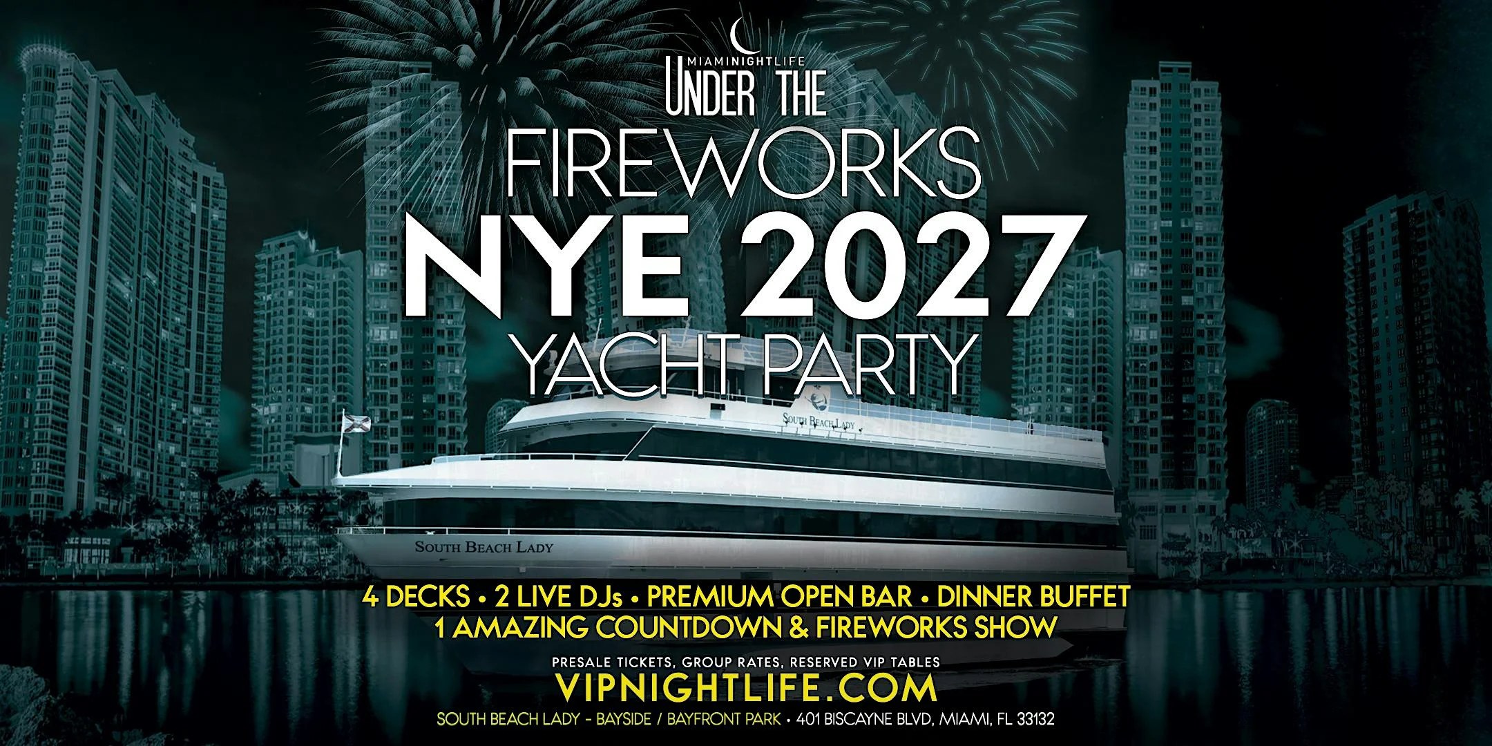 Miami VIP NYE Under the Fireworks Yacht Party 2027